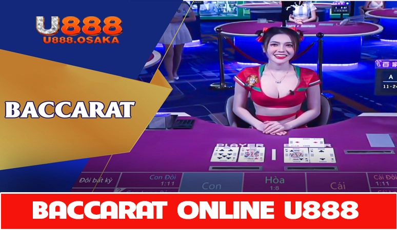Baccarat online - Game bài quốc tế hot nhất hiện nay