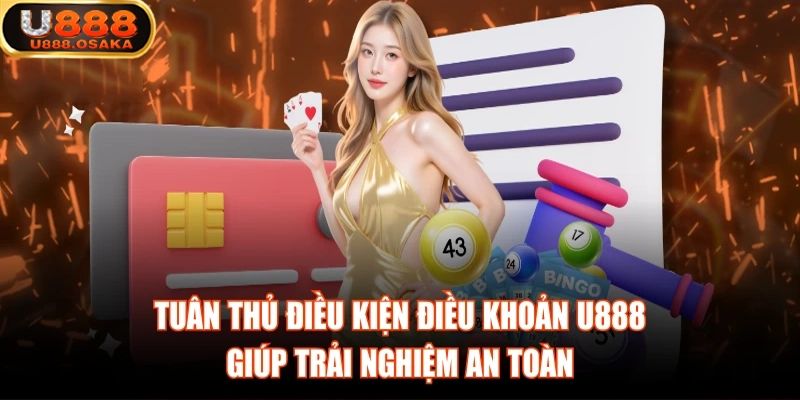 Thông tin chi tiết về điều khoản điều kiện U888