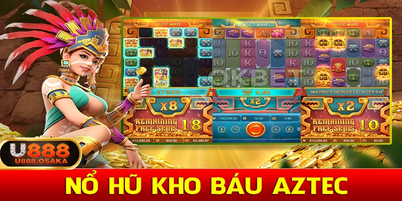 Nổ hũ Kho báu Aztec